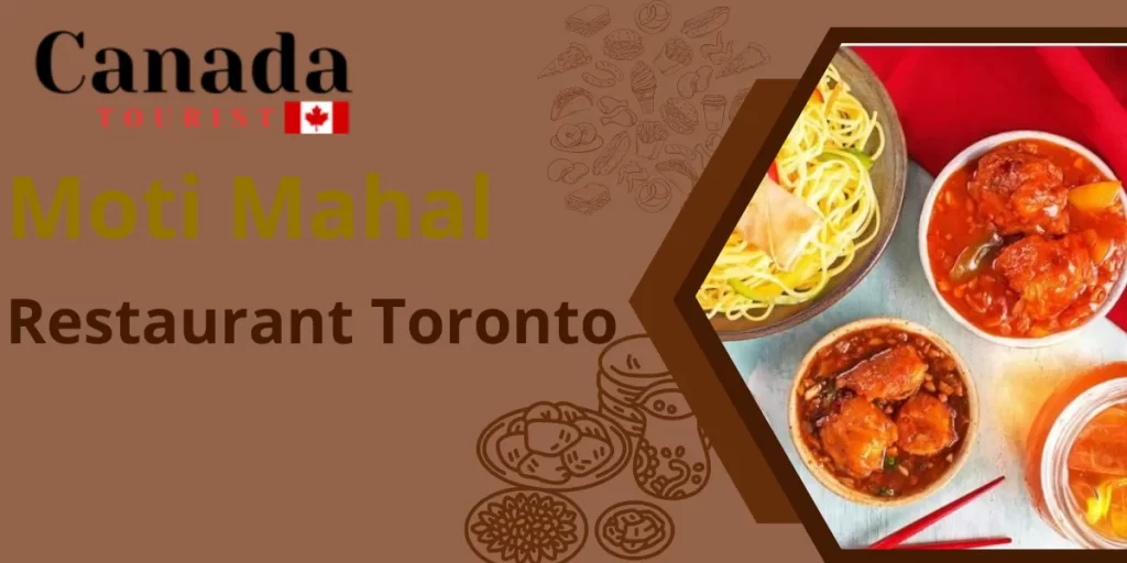 moti mahal restaurant toronto