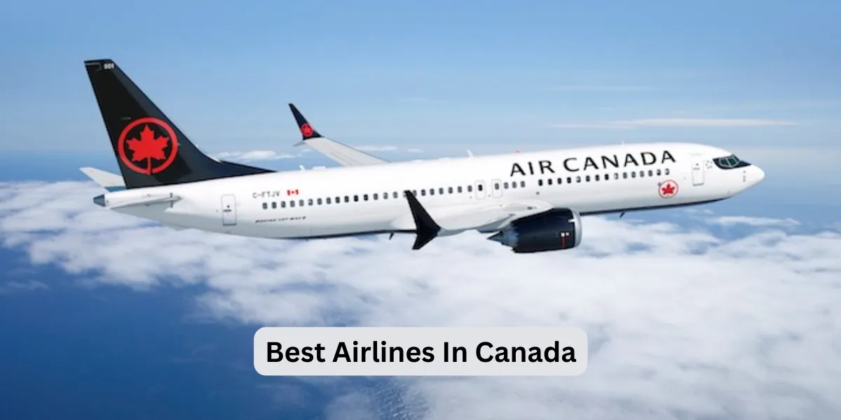 Best Airlines In Canada