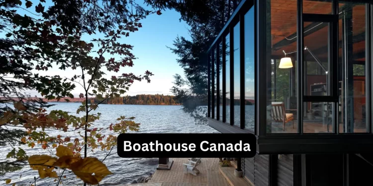 Boathouse Canada